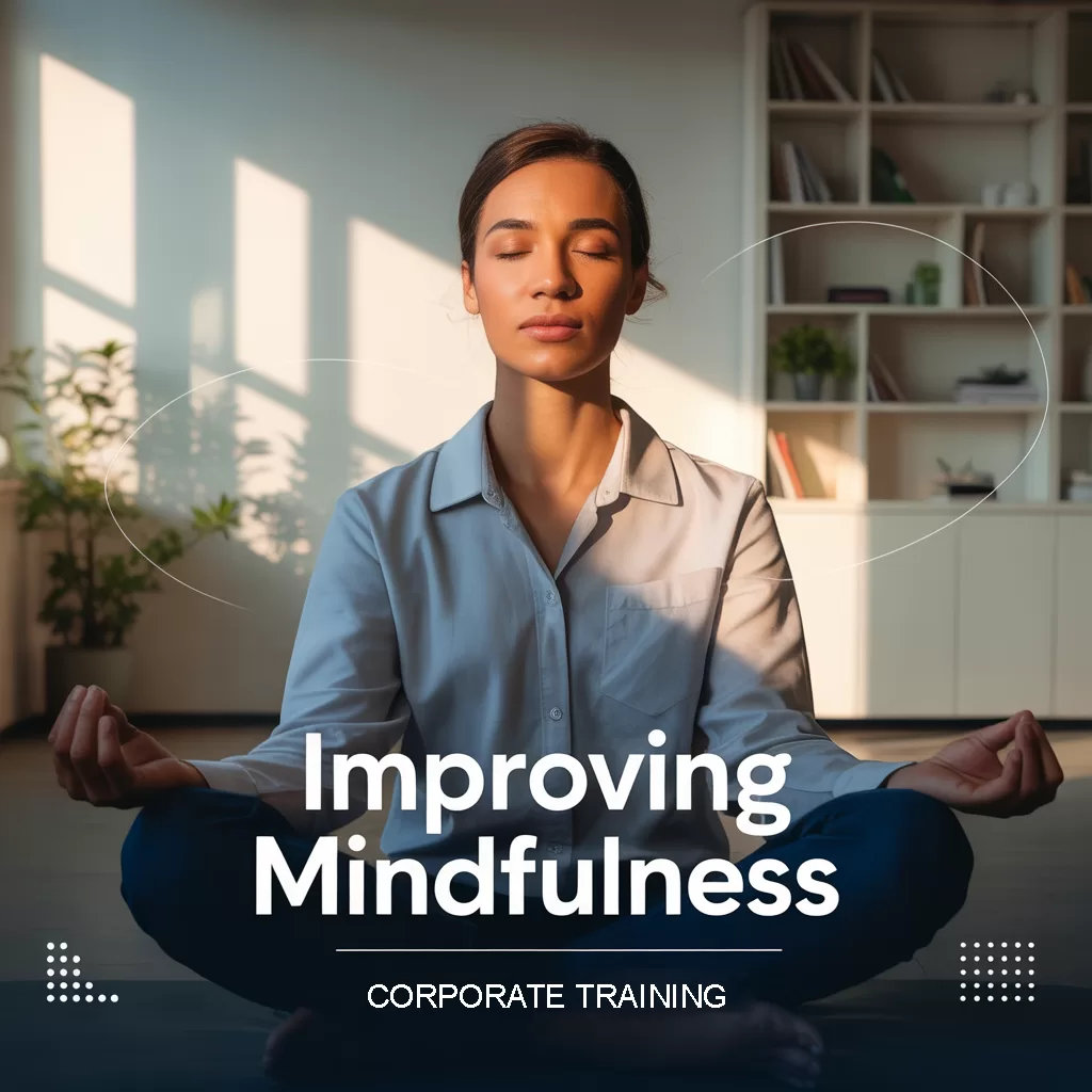 Improving Mindfulness – Online Certificate Course